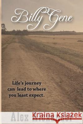 Billy Gene Alex, Sj Alexander 9781494435646 Createspace - książka