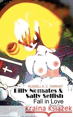 Billy Nomates and Sally Selfish Fall in Love - Book One: Sheep Russell Tarrant 9781844010912 New Generation Publishing - książka