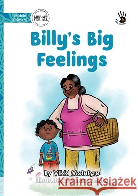 Billy's Big Feelings - Our Yarning Vikki McIntyre Luna Undra 9781923554870 Library for All - książka