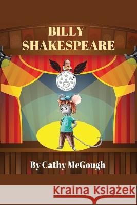 Billy Shakespeare Cathy McGough   9781990332326 Cathy McGough (Stratford Living Publishing) - książka