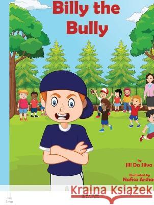 Billy the Bully Jill D 9781738654239 Kind World Children's Stories - książka