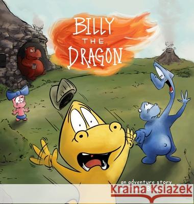 Billy the Dragon Timmy Bauer 9780990678038 Books for Kids Media - książka