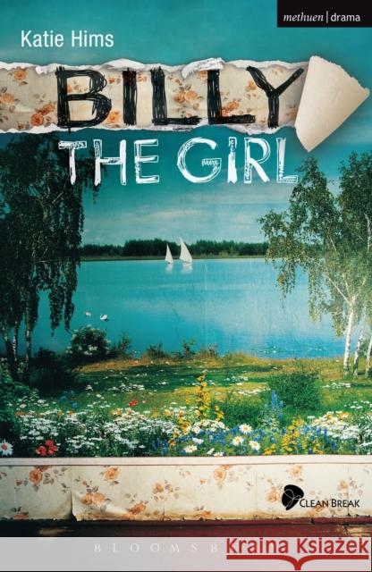 Billy the Girl Katie Hims 9781472568755 Methuen Publishing - książka