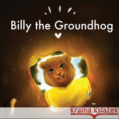 Billy the Groundhog Joseph Chun 9789692492140 Joseph Chun - książka