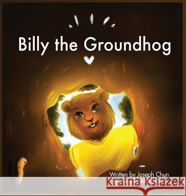 Billy the Groundhog Joseph Chun 9789692492164 Joseph Chun - książka