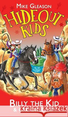 Billy the Kid & Crooked Jim: Book 6 Mike Gleason Victoria Taylor 9781912207169 Farm Street Publishing - książka
