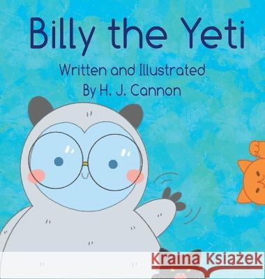 Billy the Yeti H J Cannon   9798218159788 H.J. Cannon - książka