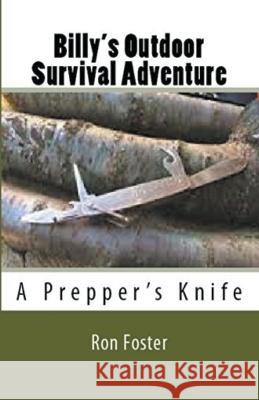 Billy\'s Outdoor Survival Adventure Ron Foster 9781393774198 Ron Foster - książka