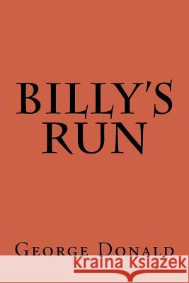 Billy's Run George Donald 9781500644130 Createspace - książka