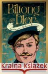 Biltong en Dior: Avonture van 'n Afrikaanse Fransman Louis Jansen Van Vuuren 9780624096177 Tafelberg