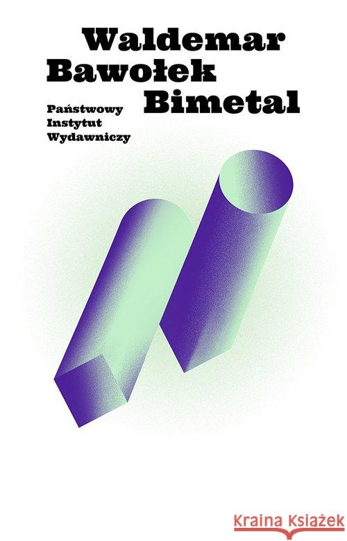 Bimetal Bawołek Waldemar 9788366272033 PIW - książka