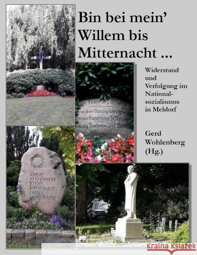 BIN BEI MEIN' WILLEM BIS MITTERNACHT ... Wohlenberg, Gerd 9783384397645 tredition - książka