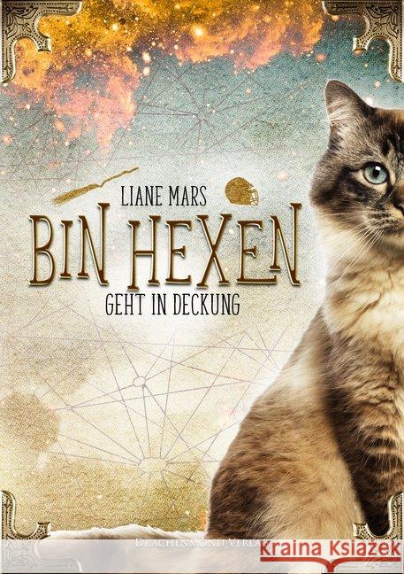 Bin hexen - Geht in Deckung Mars, Liane 9783959918176 Drachenmond Verlag - książka