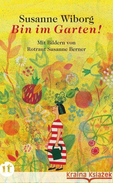 Bin im Garten! Wiborg, Susanne 9783458359340 Insel Verlag - książka