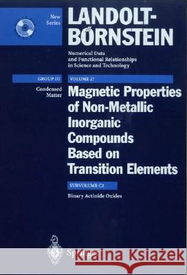 Binary Actinide Oxides D. Kaczorowski R. Troc 9783540632726 Springer - książka