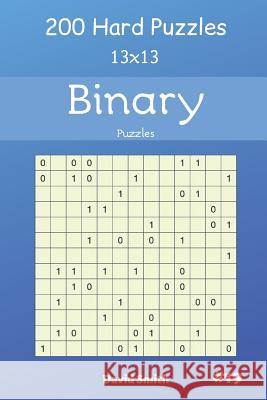 Binary Puzzles - 200 Hard Puzzles 13x13 Vol.19 David Smith 9781091739321 Independently Published - książka