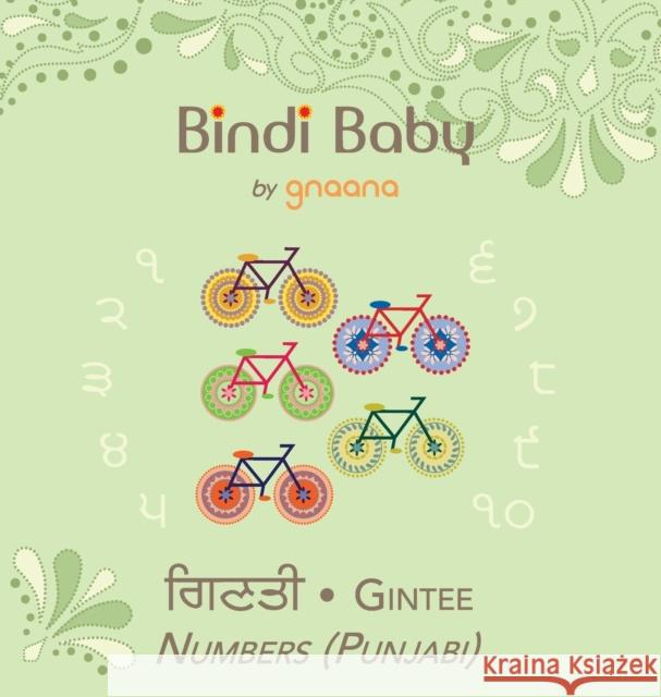 Bindi Baby Numbers (Punjabi): A Counting Book for Punjabi Kids Aruna K Hatti Kate Armstrong Tejinder Soodan 9781943018147 Gnaana Publishing - książka