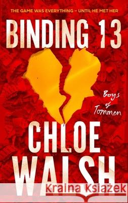 Binding 13: Epic, emotional and addictive romance from the TikTok phenomenon Chloe Walsh 9780349439259 Little, Brown Book Group - książka