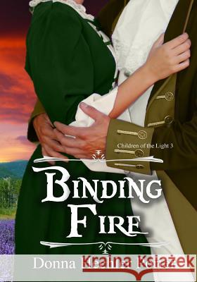 Binding Fire Donna Hechler Porter 9781517435684 Createspace - książka