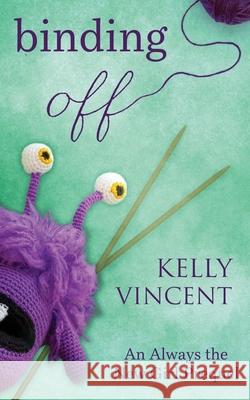 Binding Off Vincent Kelly Vincent 9798985151138 KV Books LLC - książka