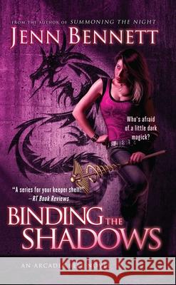 Binding the Shadows Jenn Bennett 9781476786247 Gallery Books - książka