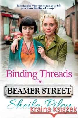 Binding Threads on Beamer Street Sheila Riley 9781836788676 Boldwood Books Ltd - książka