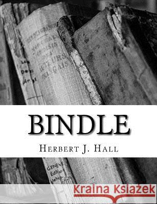 Bindle Herbert J. Hall 9781984030870 Createspace Independent Publishing Platform - książka