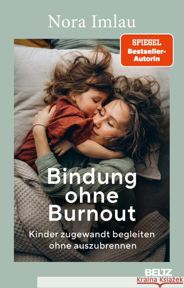 Bindung ohne Burnout Imlau, Nora 9783407868114 Beltz - książka