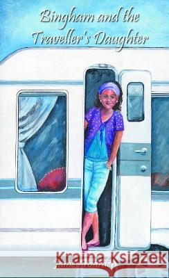 Bingham and the Traveller's Daughter James Warden 9781803811758 Grosvenor House Publishing Ltd - książka