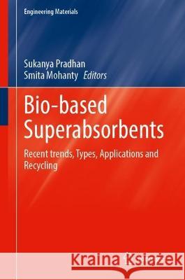 Bio-based Superabsorbents  9789819930937 Springer Nature Singapore - książka