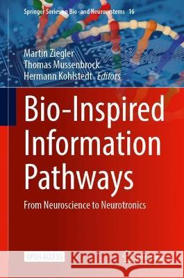 Bio-Inspired Information Pathways  9783031367045 Springer International Publishing - książka