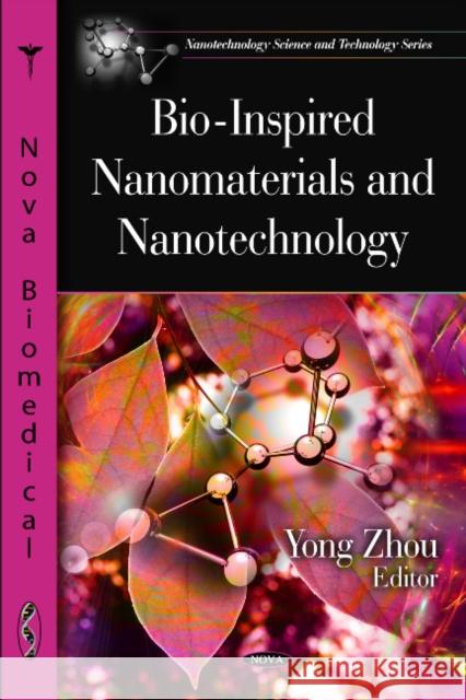 Bio-Inspired Nanomaterials & Nanotechnology Yong Zhou Zhou 9781608761050 Nova Science Publishers Inc - książka