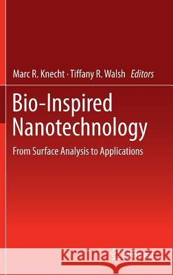 Bio-Inspired Nanotechnology: From Surface Analysis to Applications Knecht, Marc R. 9781461494454 Springer - książka