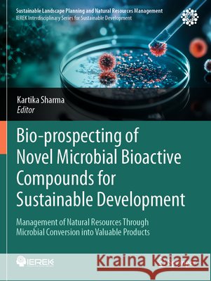 Bio-prospecting of Novel Microbial Bioactive Compounds for Sustainable Development  9783031821806 Springer Nature Switzerland - książka