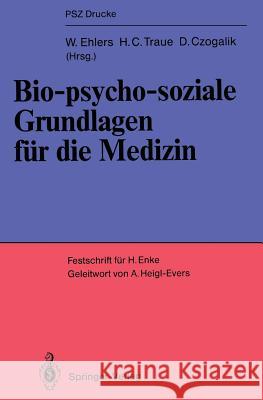 Bio-Psycho-Soziale Grundlagen Für Die Medizin: Festschrift Für Helmut Enke Catina, A. 9783540189992 Springer - książka