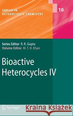 Bioactive Heterocycles IV  9783540734031 Springer - książka