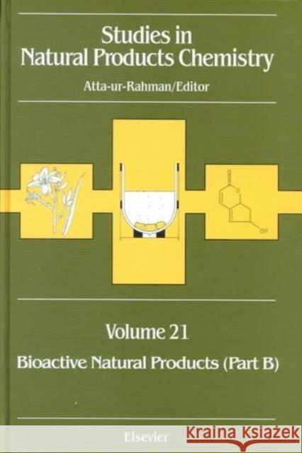 Bioactive Natural Products (Part B) : V21  9780444504692 ELSEVIER SCIENCE & TECHNOLOGY - książka