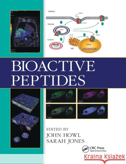 Bioactive Peptides John Howl Sarah Jones 9780367385736 CRC Press - książka