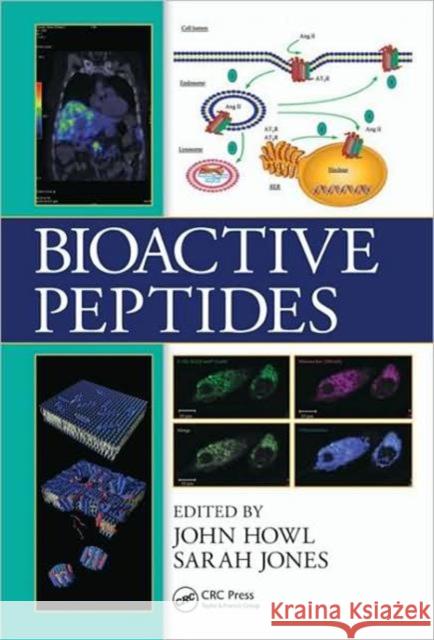 Bioactive Peptides John Howl Sarah Jones 9781420061147 CRC - książka