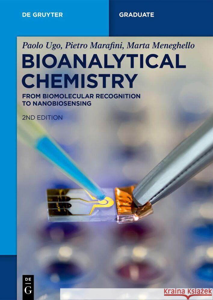 Bioanalytical Chemistry: From Biomolecular Recognition to Nanobiosensing Paolo Ugo Pietro Marafini Marta Meneghello 9783111192086 de Gruyter - książka