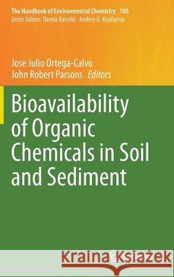 Bioavailability of Organic Chemicals in Soil and Sediment  9783030579180 Springer - książka