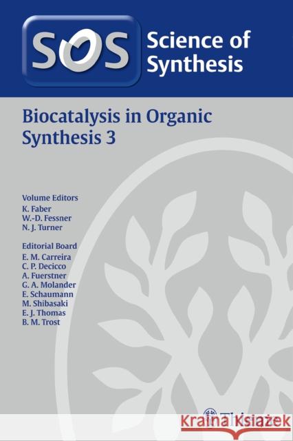 Biocatalysis in Organic Synthesis. Vol.3 : Science of Synthesis  9783131746610 Thieme, Stuttgart - książka