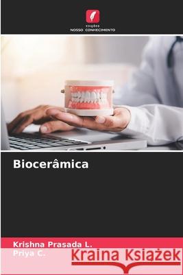 Biocer?mica Krishna Prasada L Priya C 9786207542802 Edicoes Nosso Conhecimento - książka