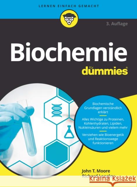 Biochemie für Dummies John T. Moore, Richard H. Langley 9783527716623 John Wiley and Sons (JL) - książka