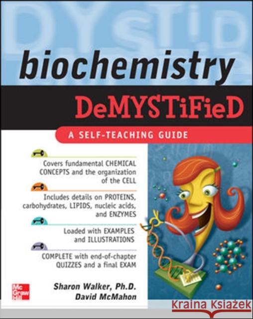 Biochemistry Demystified Sharon Walker 9780071495998  - książka