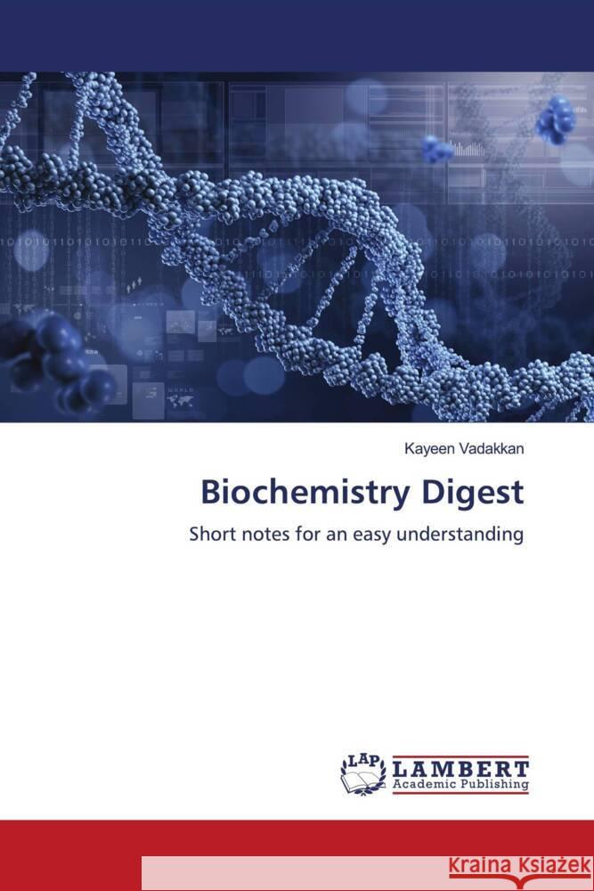 Biochemistry Digest Vadakkan, Kayeen 9786206753650 LAP Lambert Academic Publishing - książka