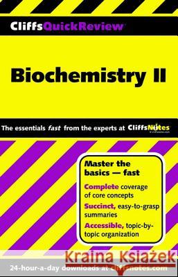Biochemistry II: CliffsNotes Quick Review Schmidt, Frank 9780764585623 Cliffs Notes - książka