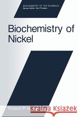 Biochemistry of Nickel Robert P. Hausinger 9781475794373 Springer - książka