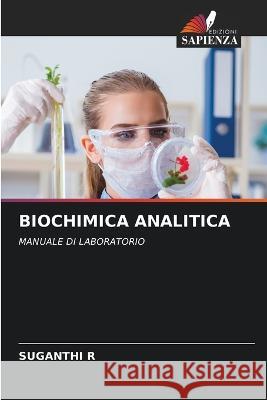 Biochimica Analitica Suganthi R 9786205696323 Edizioni Sapienza - książka