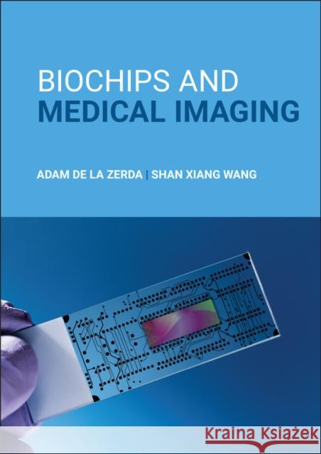 Biochips and Medical Imaging Adam d Shan X. Wang 9781118910504 Wiley - książka